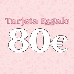 Tarjeta Regalo 80 euros